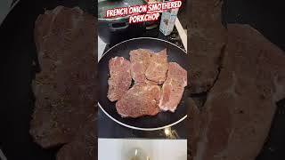 French onion Smothered Porkchop dinner ideas challenge videoviralvideo vlog viralshortsfood [upl. by Yrret]