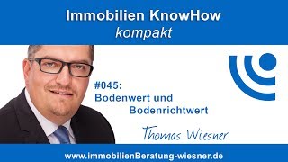 Podcast 045 Bodenwert und Bodenrichtwert [upl. by Yllrebmik]