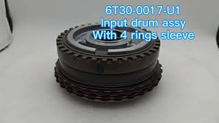 6T30 input drum assy with 4 rings sleeve [upl. by Algernon]