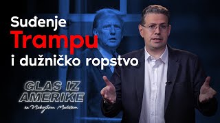 Suđenje Trampu i dužničko ropstvo  GLAS IZ AMERIKE sa Nebojšom Malićem [upl. by Kinsman]