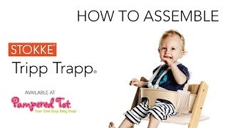 How to assemble your Stokke Tripp Trapp High Chair  Handy Stokke Trapp Tripp Instructions [upl. by Setiram]