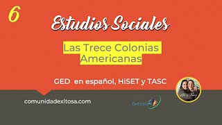 6Estudios Sociales GED en español💁🏻‍♀️😜🌟Las Trece Colonias [upl. by Kumar]