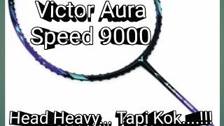 Victor Aura Speed 9000 BP Head Heavy Feel Speed [upl. by Ominoreg]