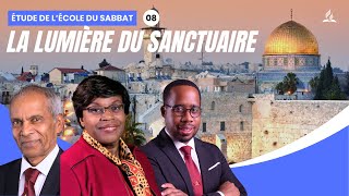 La lumière du sanctuaire  Étude de lécole du Sabbat 08 EDS  Adventiste FFN [upl. by Yentihw]