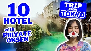 Kusatsu amp Hakone  10 Private Onsen Hotels near TOKYO Japan Travel Guide [upl. by Ytsur519]