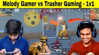 😯Melody Gamer vs Trasher Gaming Fight 🔥।। Trasher vs Melody 1v1 Fight 😀 [upl. by Dominica180]