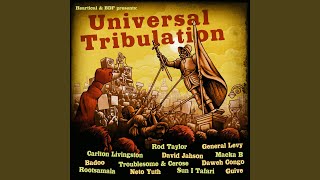 Universal Dub Tribulation [upl. by Emile]