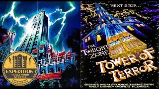 The History of The Twilight Zone Tower Of Terror  Expedition Hollywood Studios [upl. by Ddot]