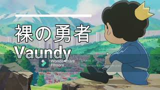 Indosub 〚裸の勇者－Vaundy〛Ousama ranking OP 2 [upl. by Marleah]