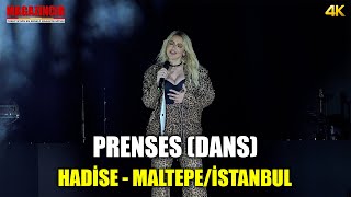 Hadise  Prenses  Dans  Çok Konuşulan Konser  Maltepe İstanbul [upl. by Llenyr]