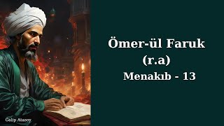 Hz Ömer ra Menakıb 13 [upl. by Toblat498]