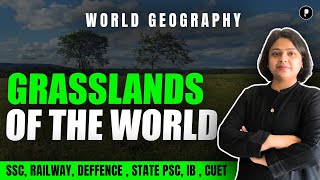 Grasslands of the World  World Geography with Mapping [upl. by Duwad]