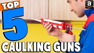 Top 5 Best Caulking Gun Review In 2024 [upl. by Phyl742]