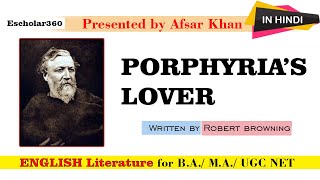 Porphyrias Lover  Robert Browning summary in Hindi   English LIterature [upl. by Tnias503]