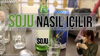 Soju Nasıl İçilir [upl. by Ettenig]