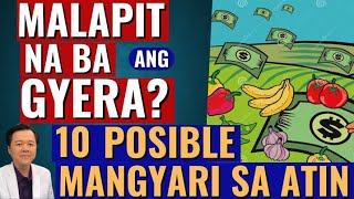 10 Posible Mangyari Kapag NagGIYERA na Malaking Pagbabago Ito  By Doc Willie Ong [upl. by Lilian]