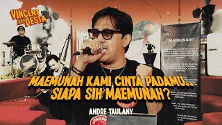 ANDRE TAULANY NYANYI MAEMUNAH HAPPY VINCENT DESTA PUN CINTA MAEMUNAH [upl. by Asserrac]