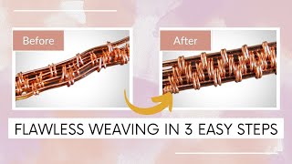 3 Tips for Beginners to Improve Wire Weaving Technique [upl. by Eldwon]