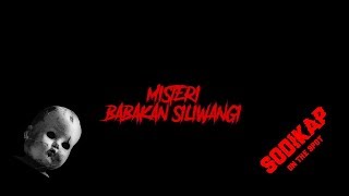 Misteri Boneka Babakan Siliwangi  SODIKAP On The Spot [upl. by Enitsirk]