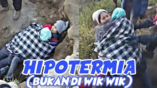 HIPOTERMIA DI GUNUNG GEJALA CARA MENGATASI DAN CARA MENCEGAHNYA [upl. by Sloane310]