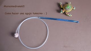 Como hacer una aguja tunecina para crochet [upl. by Butch]