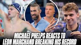 Michael Phelps Reacts To Léon Marchand Breaking His Record  Pat McAfee Show [upl. by Josepha]