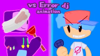 Fnf vs Error dj animation [upl. by Bensky]