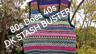 80s Does 40s DK FairIsle Slipover  STASHBUSTER [upl. by Myriam]