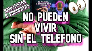 ✅Los Narcisistas y sus Aventuras del teléfono inteligente Móvil Celular🔔😰 [upl. by Astri]