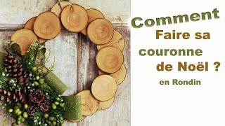 🌲 Comment Faire sa couronne de noël en rondin de bois facilement  🌲 base de la couronne [upl. by Treharne]