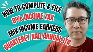 How to Compute amp File 8 Income Tax for Mixed Income Earners  Complete Guide with eBIRForms [upl. by Eimerej]