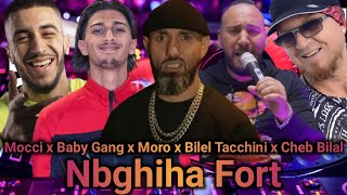 Moro x Cheb Bilal x Mocci x Bilal Tacchini x Baby Gang x Demon324  Nbghiha Fort Remix 2024 [upl. by Grindle67]