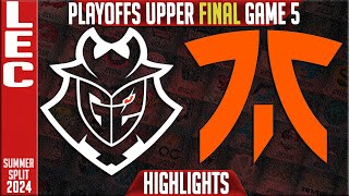 G2 vs FNC Highlights Game 5  LEC Playoffs Upper FINAL Summer 2024  G2 Esports vs Fnatic G5 [upl. by Yanehc89]