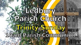 Ledbury Parish Trinity Sunday Communion service [upl. by Amri932]