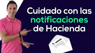 Cuidado con las notificaciones de Hacienda  Autónomos y empresas [upl. by Amorete]