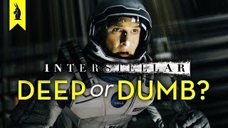 INTERSTELLAR Is It Deep or Dumb  Wisecrack Edition [upl. by Ester220]