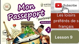 Mon Passeport 2 Lesson 9 Les loisirs préférés des français For classes call at 8076070377 [upl. by Yerg]