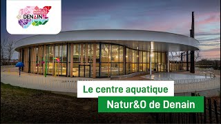 Visite du centre aquatique NaturampO de Denain [upl. by Borg]