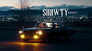 sash  Shawty Official Music Video [upl. by Kluge]