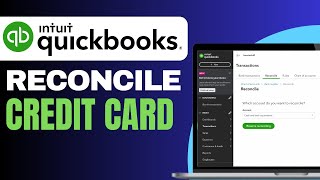 How to Reconcile Credit Card in QuickBooks Online 2023 [upl. by Varney366]