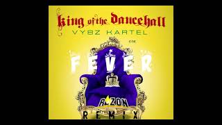 Vybz Kartel  Fever R1ZON RMX 2024 [upl. by Yenalem]