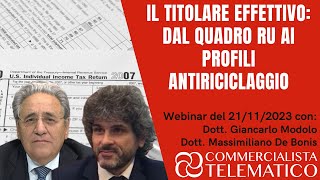 Il Titolare Effettivo dal Quadro RU ai profili Antiriciclaggio [upl. by Regazzi480]