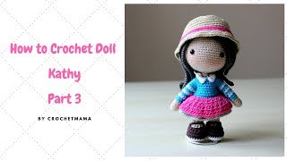 Crochet Amigurumi Doll Tutorial  Kathy Part 33 [upl. by Johnsten]