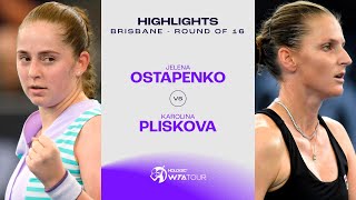 Jelena Ostapenko vs Karolina Pliskova  2024 Brisbane Round of 16  WTA Match Highlights [upl. by Vacla265]