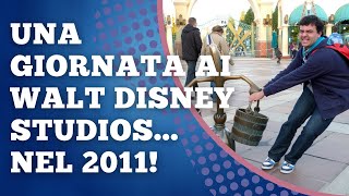 Una GIORNATA ai WALT DISNEY STUDIOS nel 2011 [upl. by Ahtoelc]