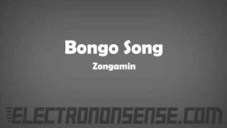 Bongo Song  Zongamin [upl. by Anelam]