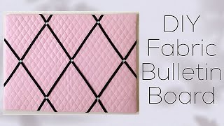 DIY Fabric Covered Bulletin Board [upl. by Ayrad802]