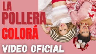 La Pollera Colorá Cumbia colombiana en México Video oficial [upl. by Ardnohs]