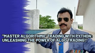 quotMaster Algorithmic Trading with Python Unleashing the Power of Algo Tradingquot [upl. by Hazeefah]