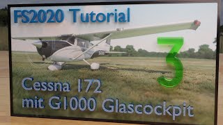 Flight Simulator 2020 Flugschule  Cessna 172 G1000 Tutorial Teil 3 [upl. by Immij]